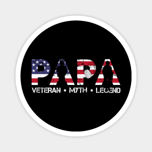 Papa The Veteran The Myth The Legend T Shirt Funny Humor Father Tee for Guys Magnet